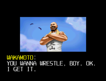 Wakamoto acknowledging that you want to wrestle.